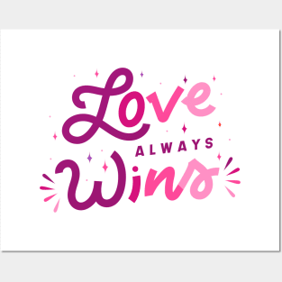 Love Always Wins Posters and Art